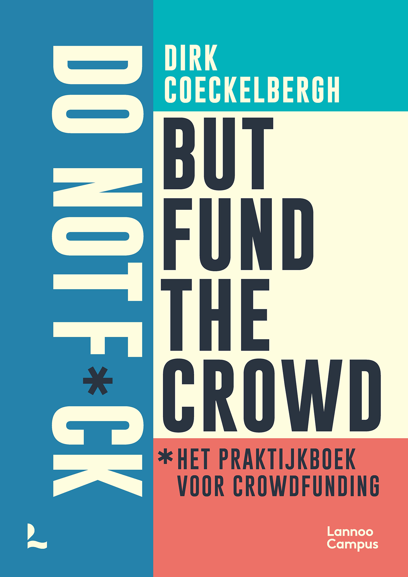 Omslag van Do not f*ck but fund the crowd