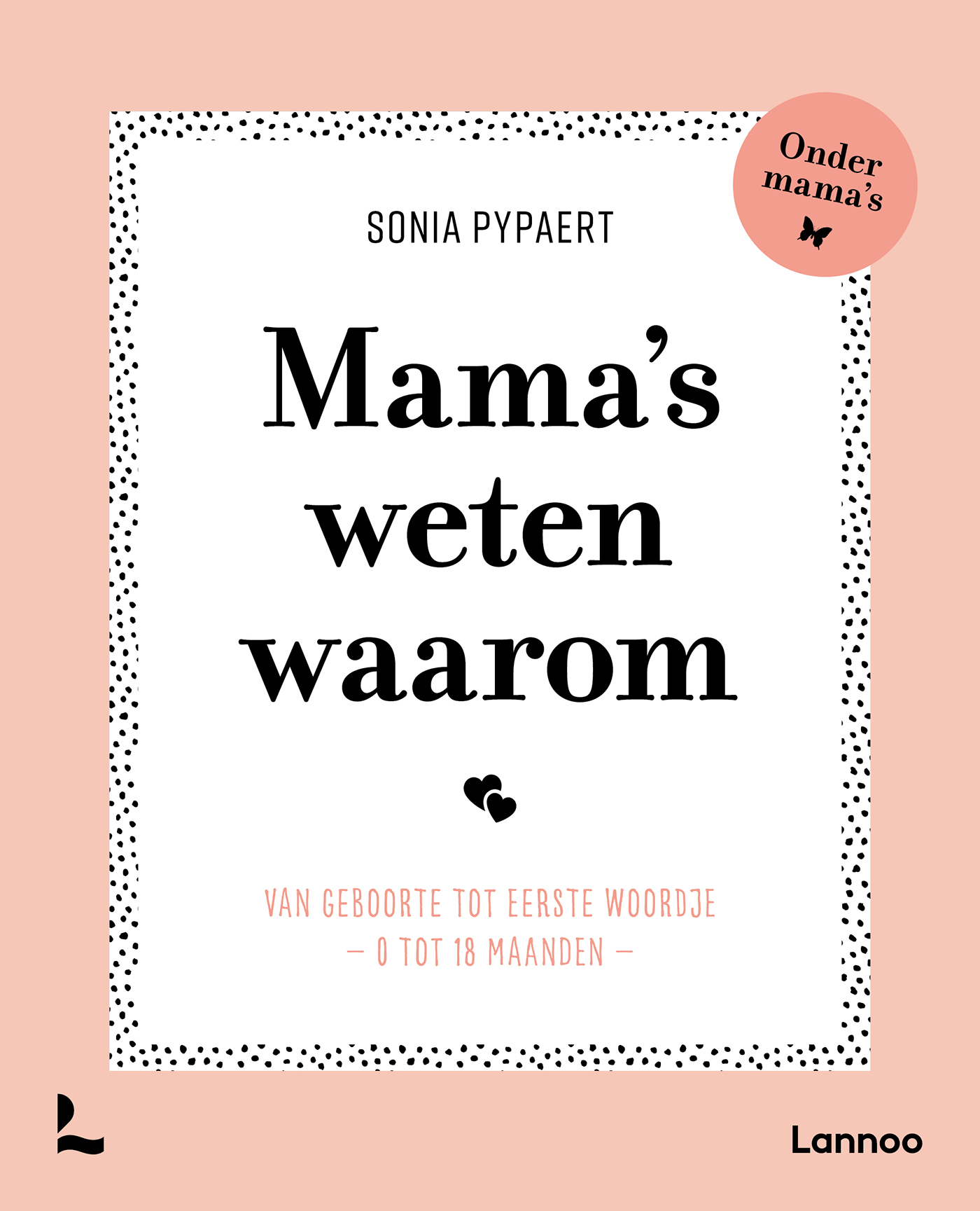 Omslag van Mama's weten waarom