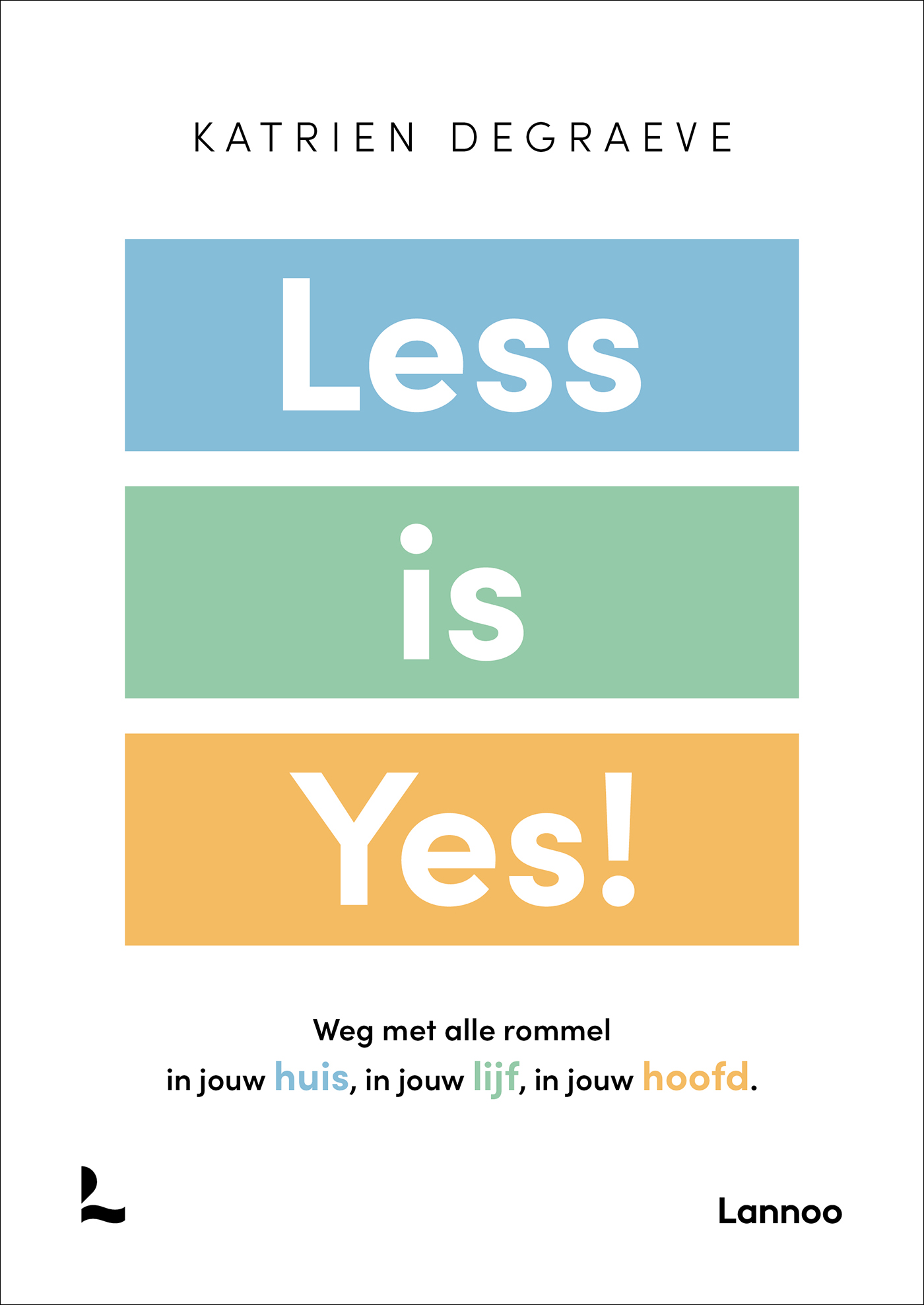 Omslag van Less is yes!