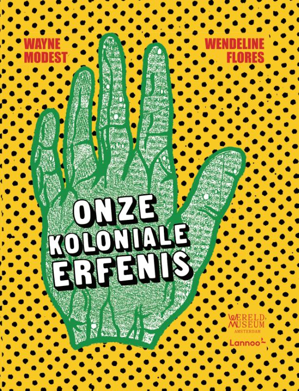 Omslag van Onze koloniale erfenis
