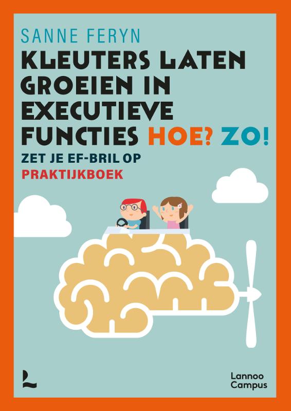 Omslag van Kleuters laten groeien in executieve functies. Hoe? Zo!