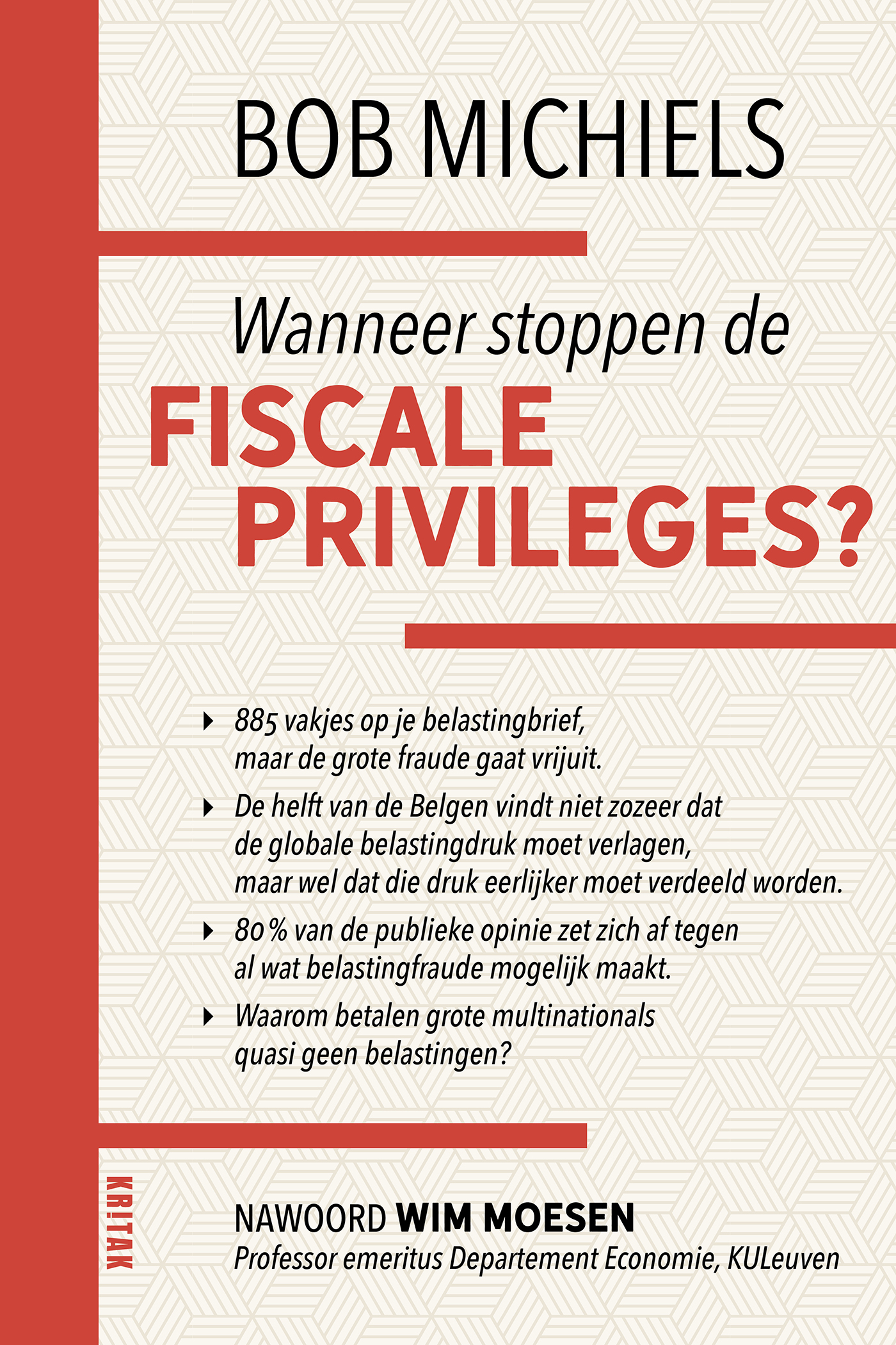 Omslag van Wanneer stoppen de fiscale priveleges