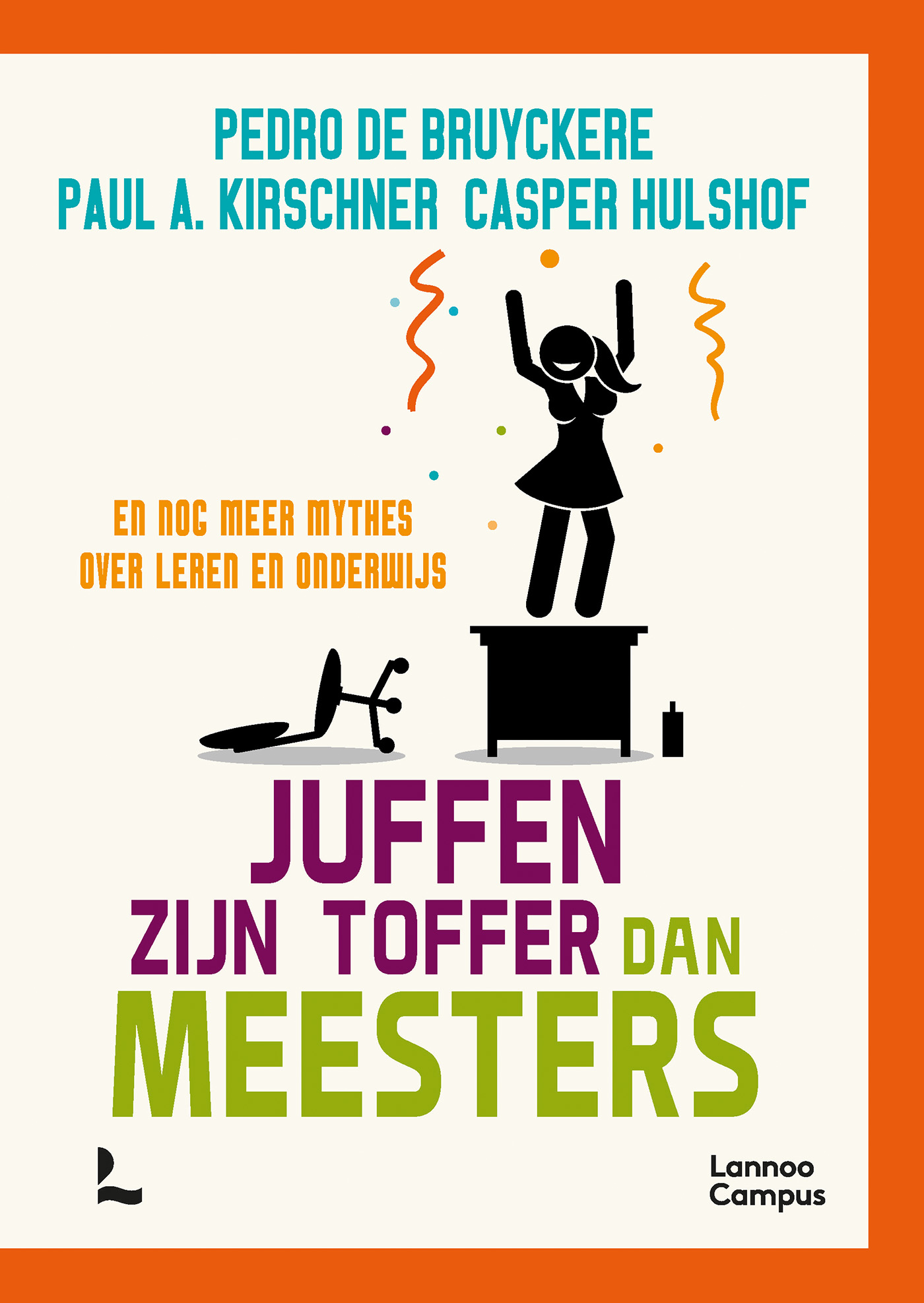 Omslag van Juffen zijn toffer dan meesters