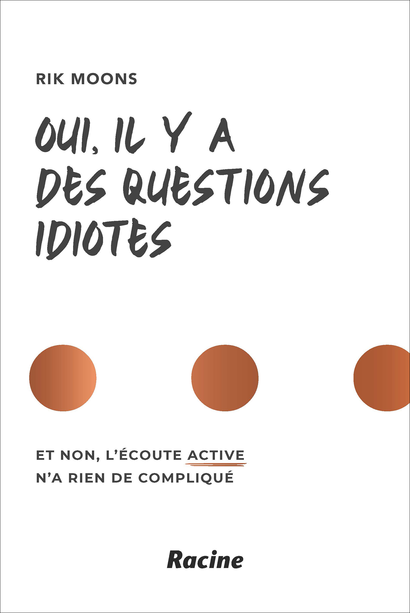 Omslag van Oui, il y a des questions idiotes.