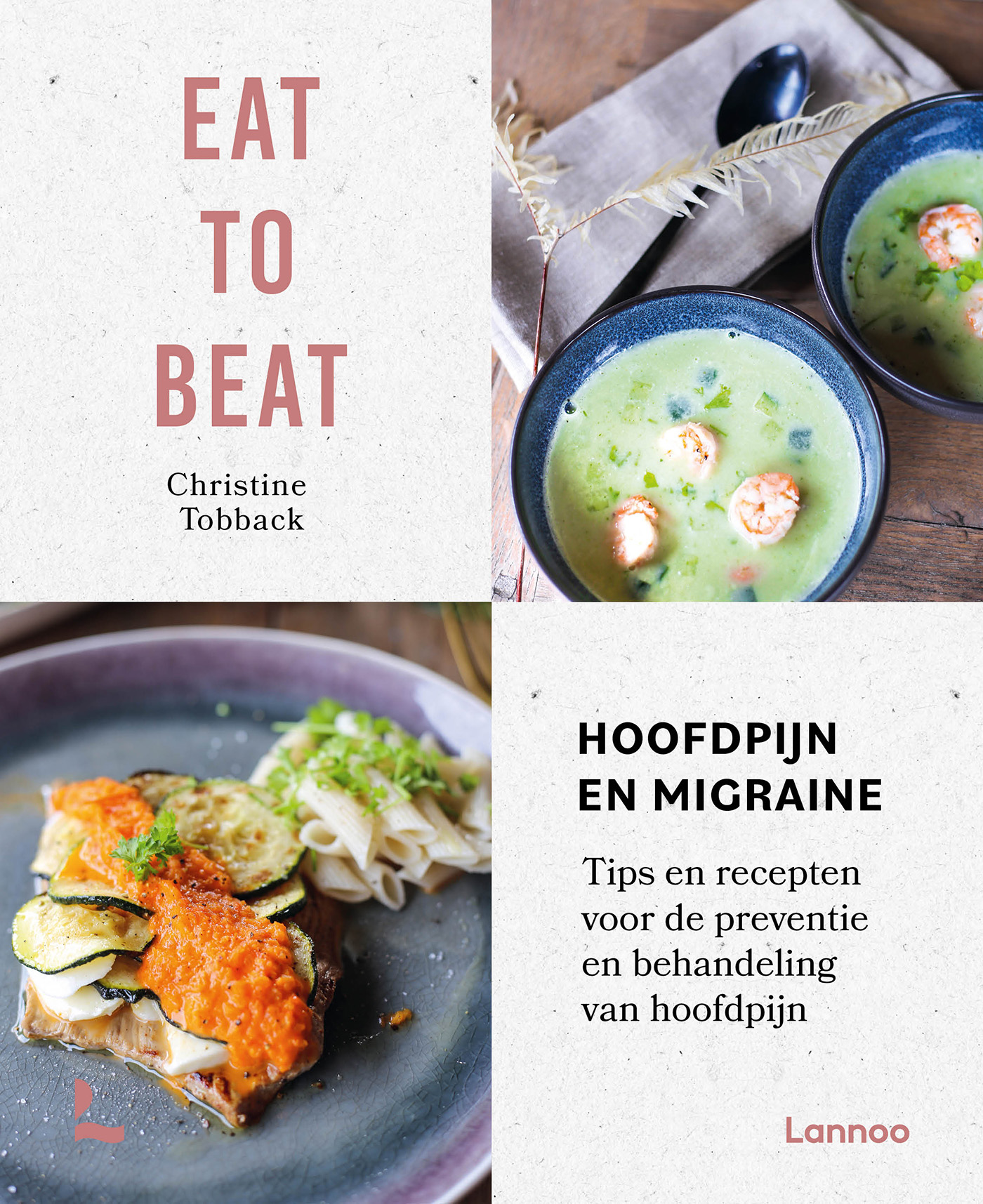 Omslag van Eat to beat: hoofdpijn en migraine