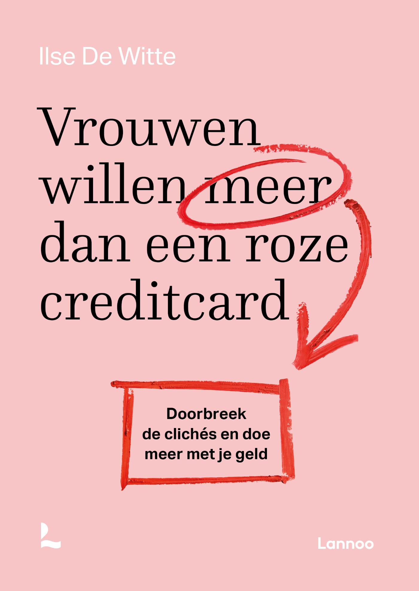 Omslag van Vrouwen willen meer dan een roze creditcard