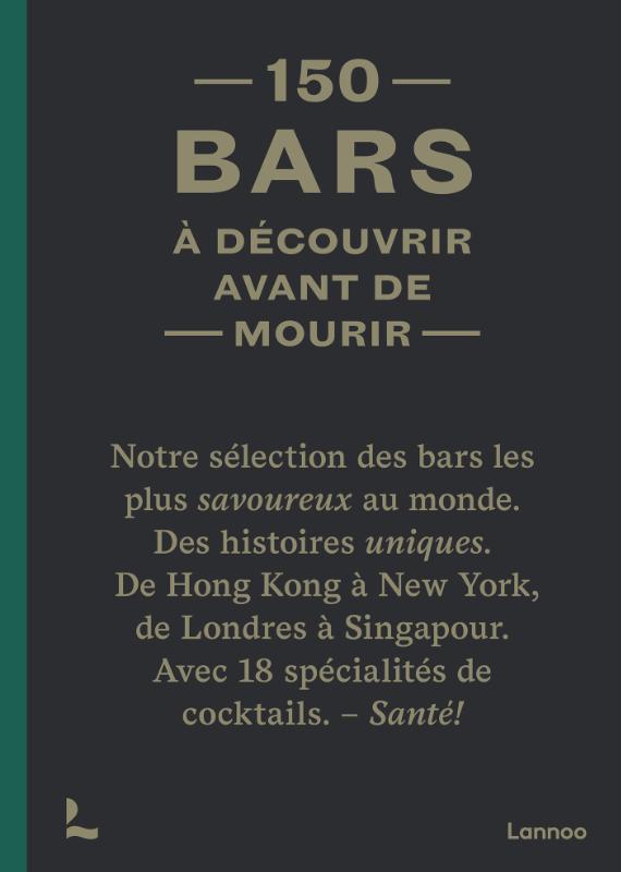 Omslag van 150 Bars à découvrir avant de mourir