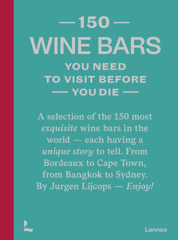 Omslag van 150 Wine bars you need to visit before you die