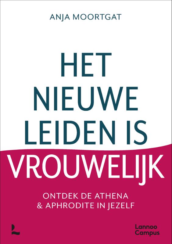 Omslag van Het nieuwe leiden is vrouwelijk