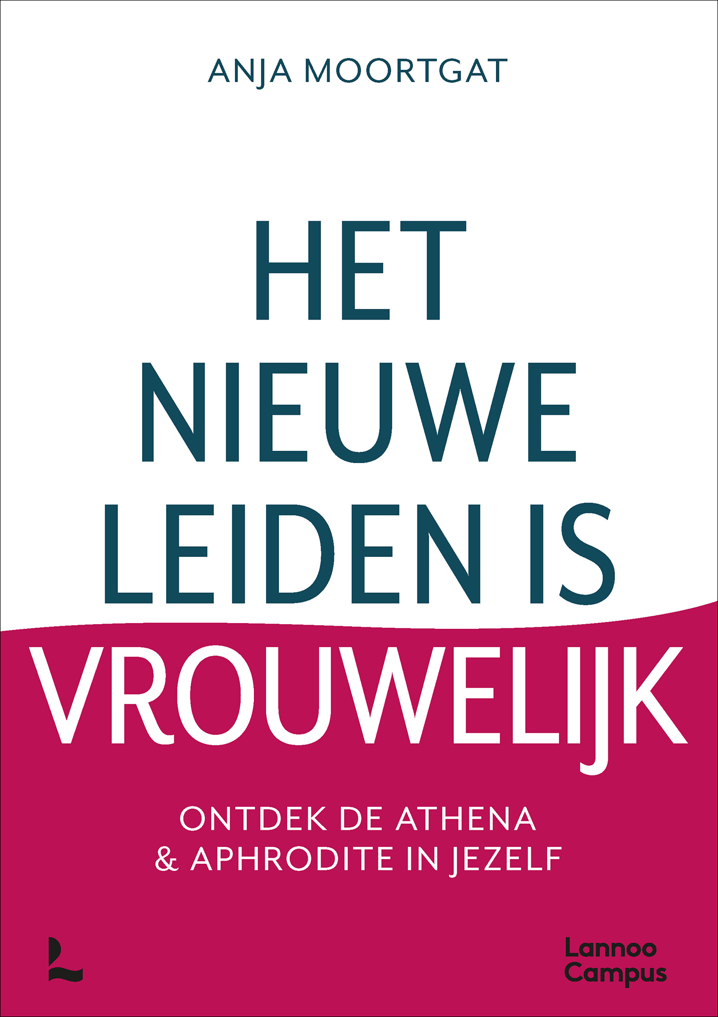 Omslag van Het nieuwe leiden is vrouwelijk