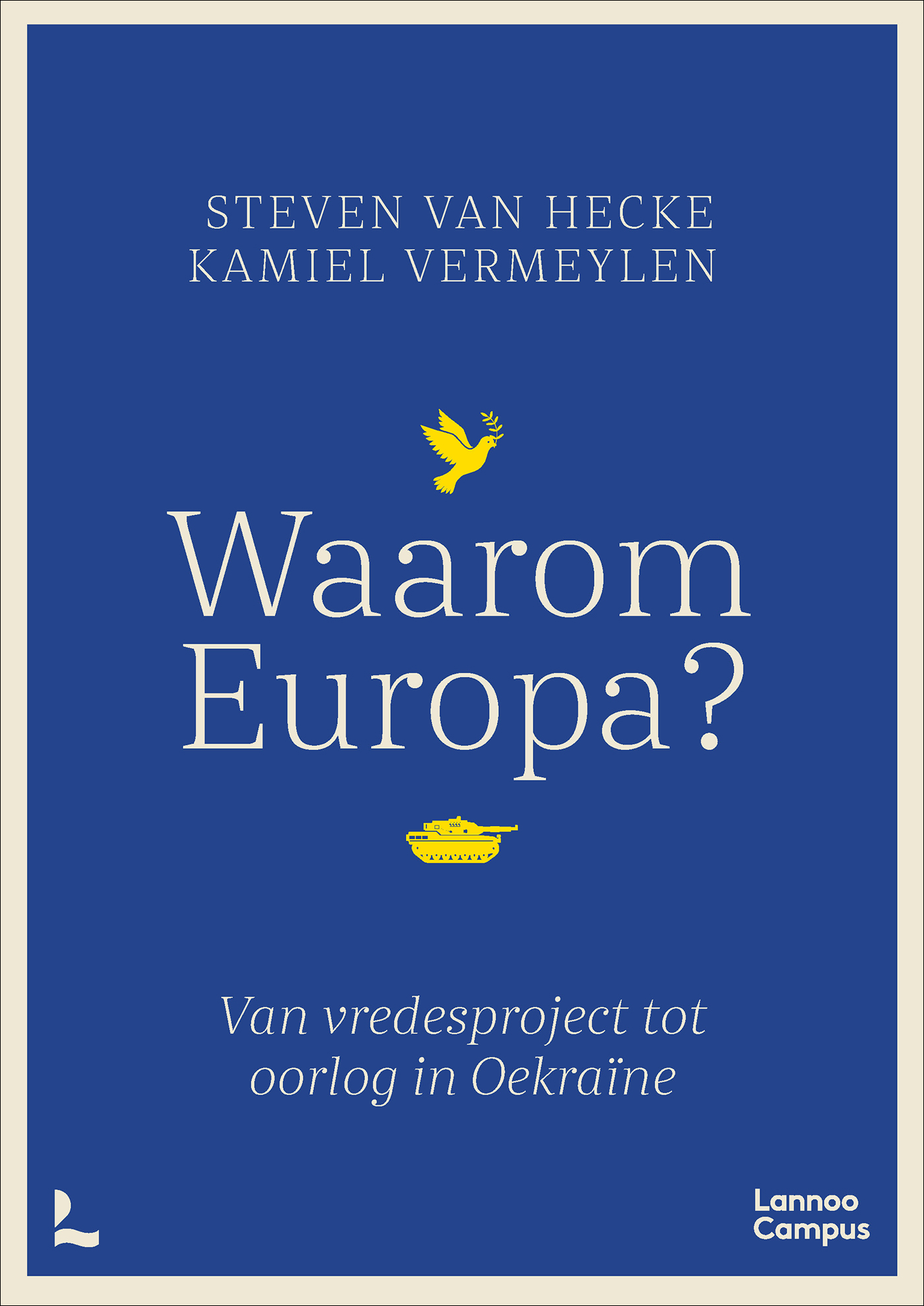 Omslag van Waarom Europa? (nieuwe editie)