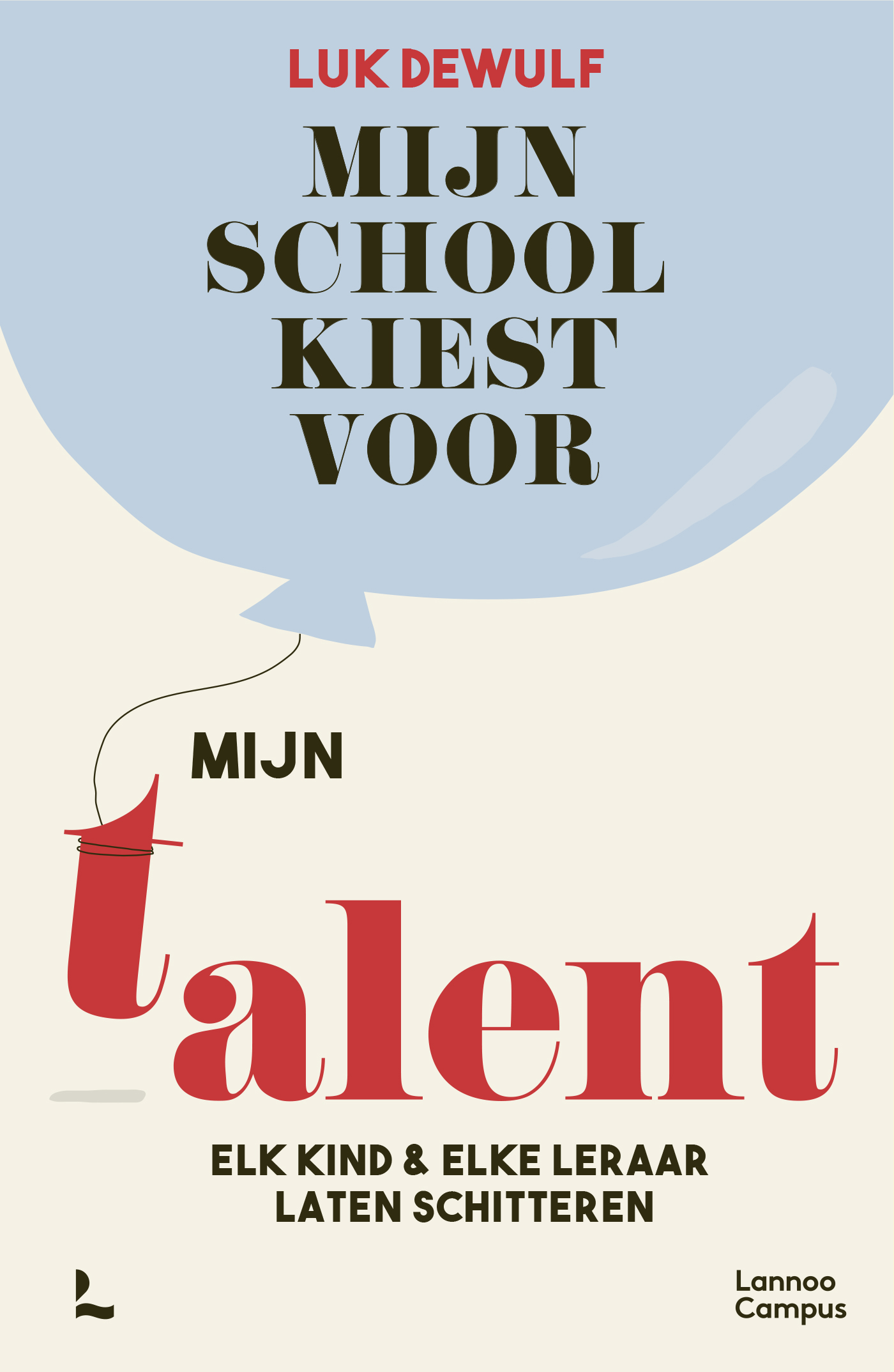 Omslag van Mijn school kiest voor mijn talent