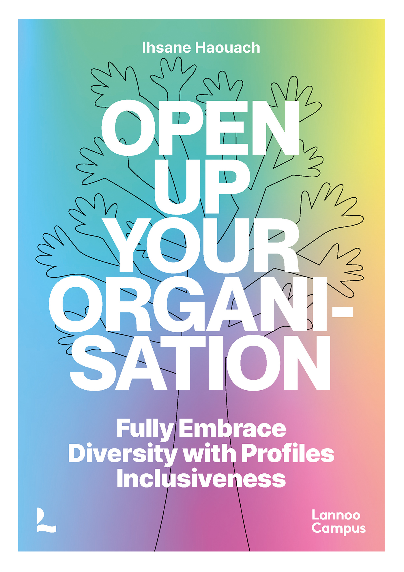 Omslag van Open up Your Organisation