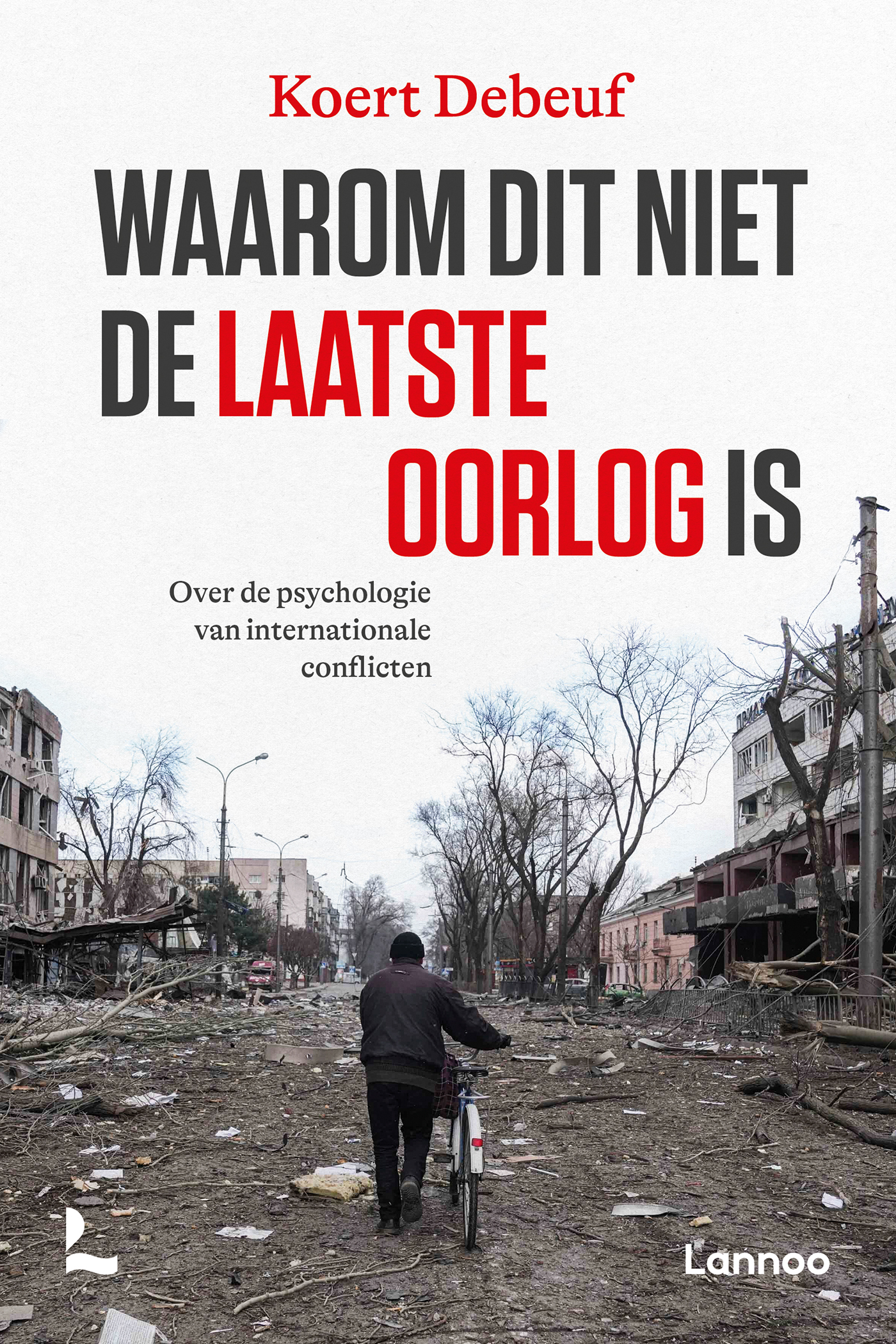 Omslag van Waarom dit niet de laatste oorlog is