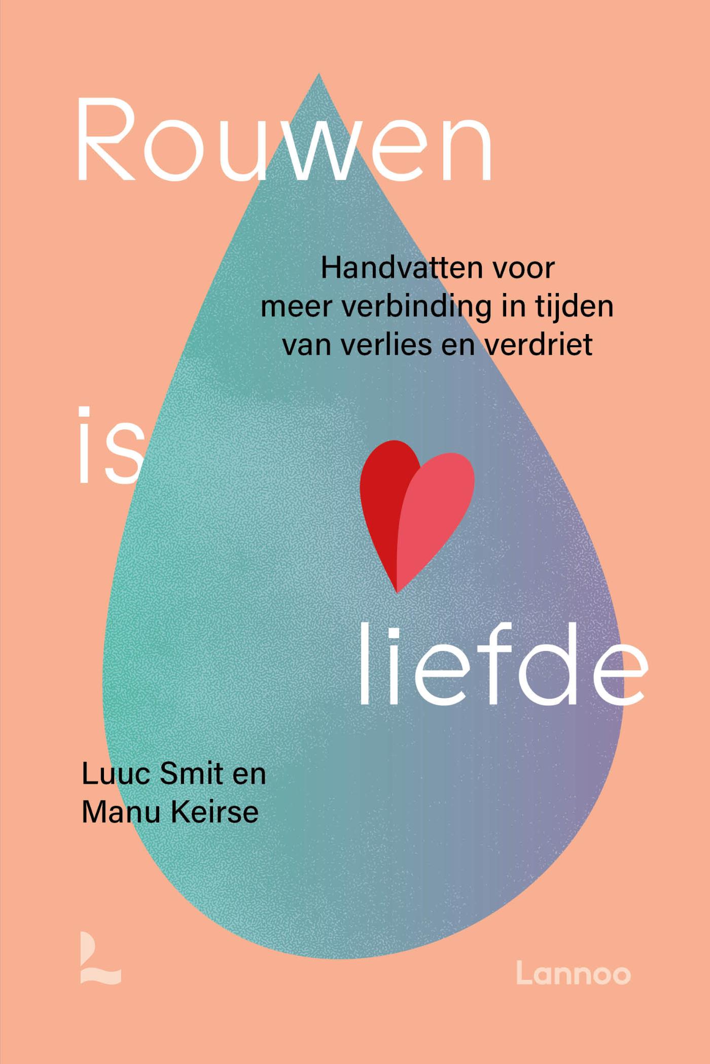 Omslag van Rouwen is liefde