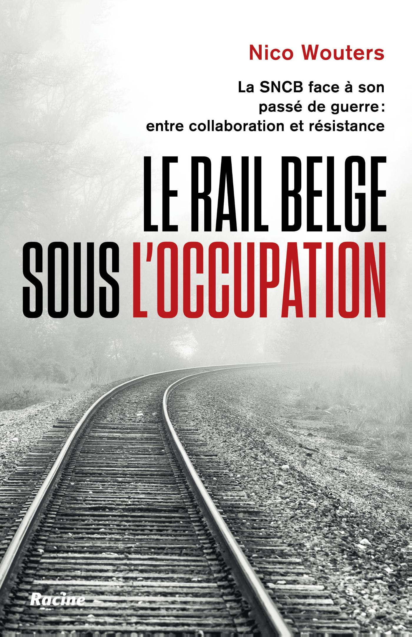 Omslag van Le rail belge sous l'Occupation
