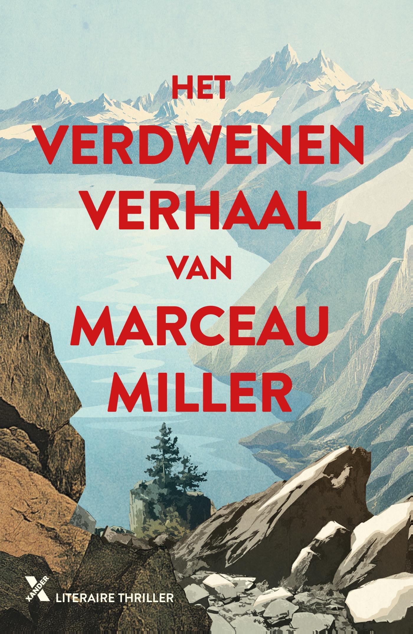 Omslag van Het verdwenen verhaal van Marceau Miller