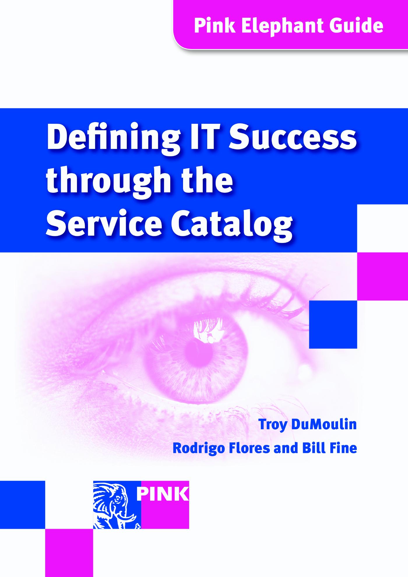 Omslag van Defining IT success through the service catalog