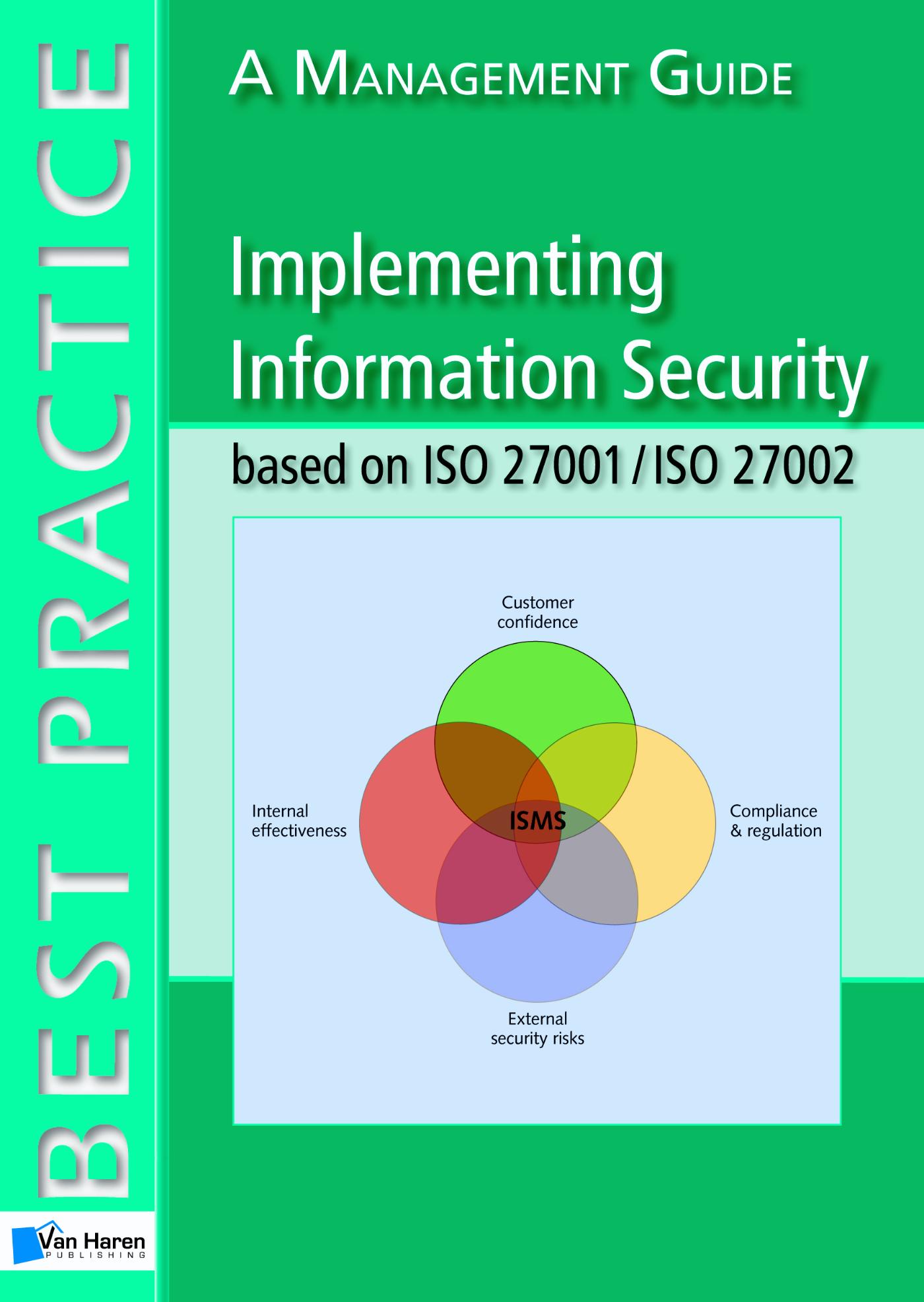 Omslag van Implementing information security based on iso 27001/iso 27002