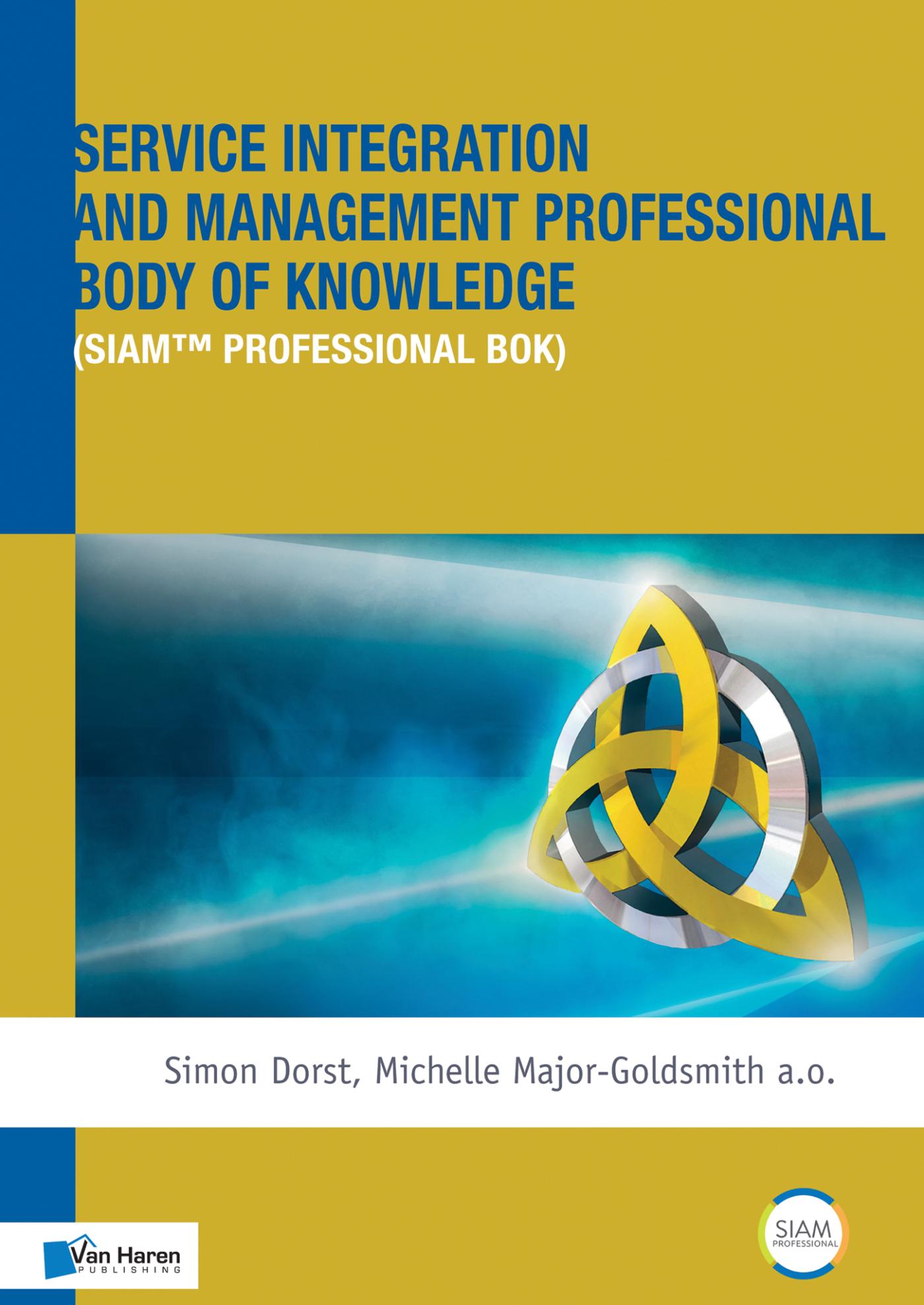 Omslag van Service Integration and Management Professional Body of Knowledge (SIAM ™ Professional BoK)
