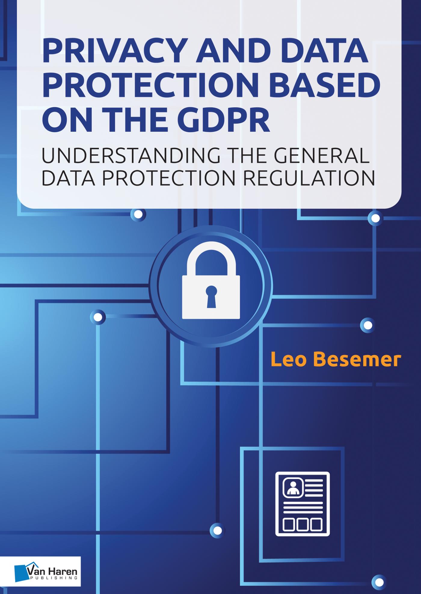 Omslag van Privacy and Data Protection based on the GDPR