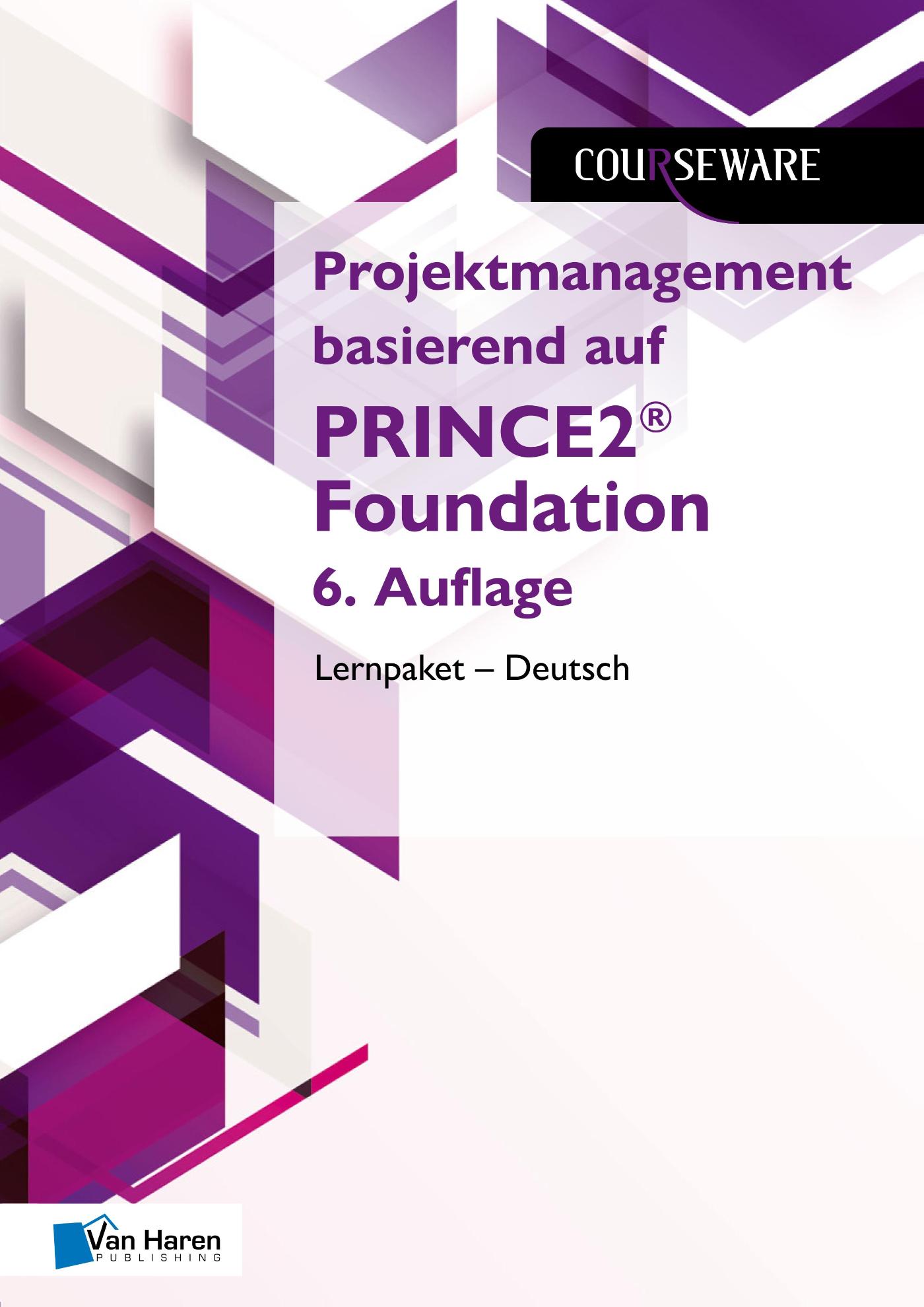 Omslag van Projektmanagement basierend auf PRINCE2® Foundation 6. Auflage Lernpaket – Deutsch