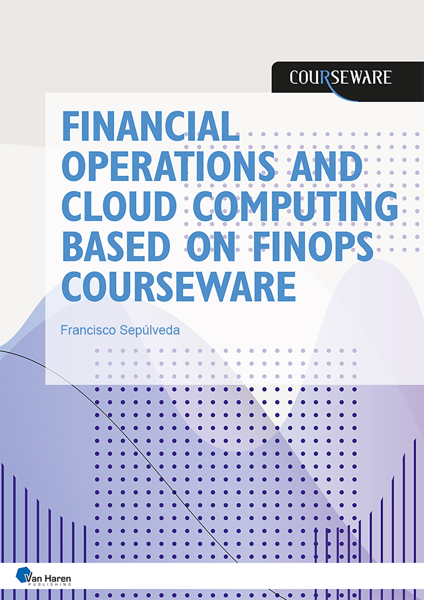 Omslag van Financial operations and cloud computing based on FinOps Courseware