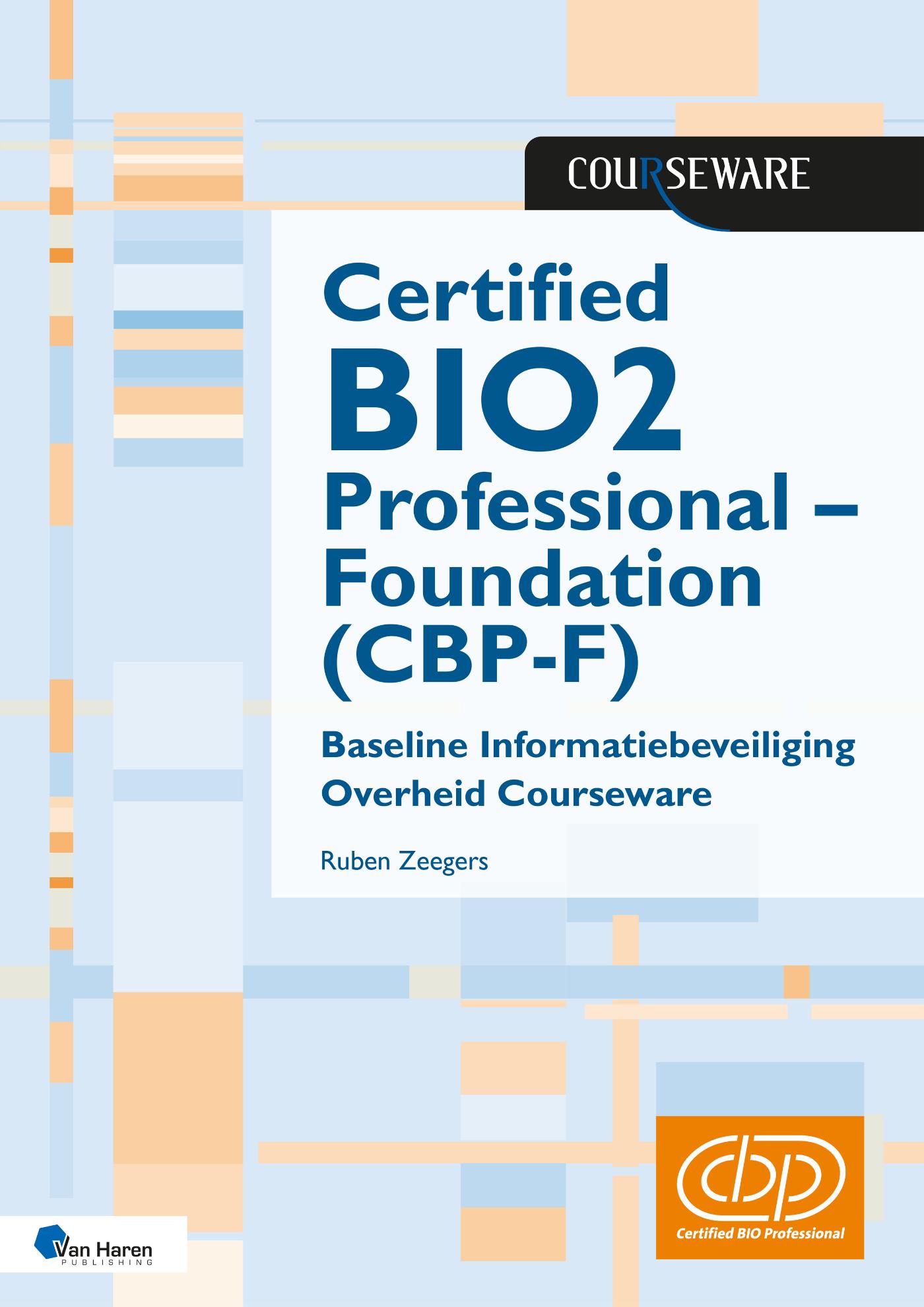 Omslag van Certified BIO2 Professional – Foundation (CBP-F)
