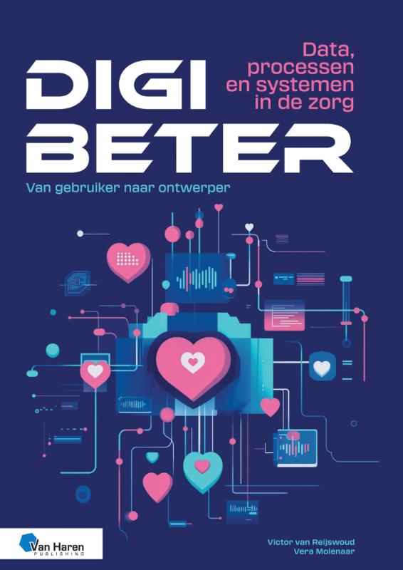 Omslag van Digibeter - Data, processen en systemen in de zorg