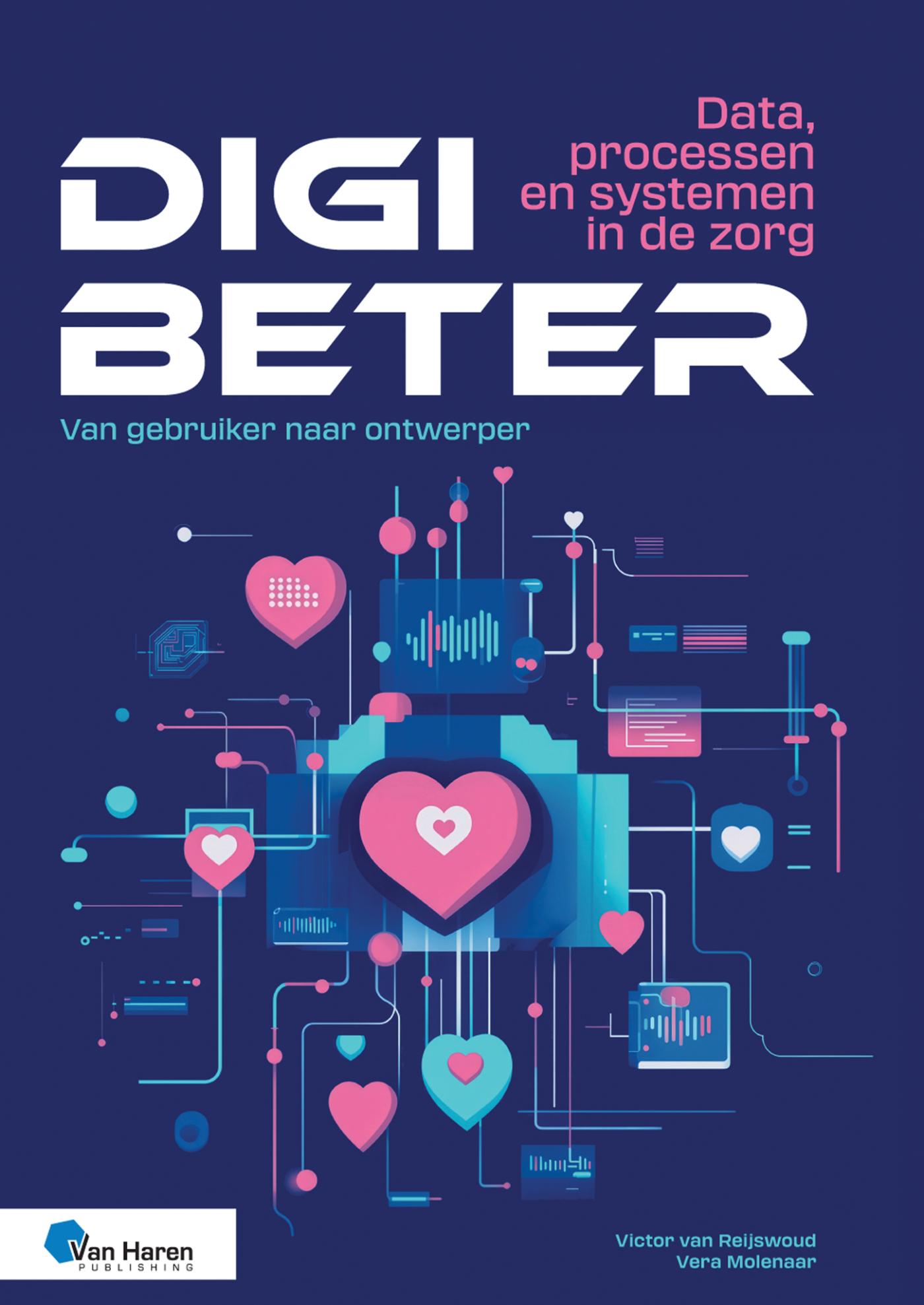 Omslag van Digibeter - Data, processen en systemen in de zorg