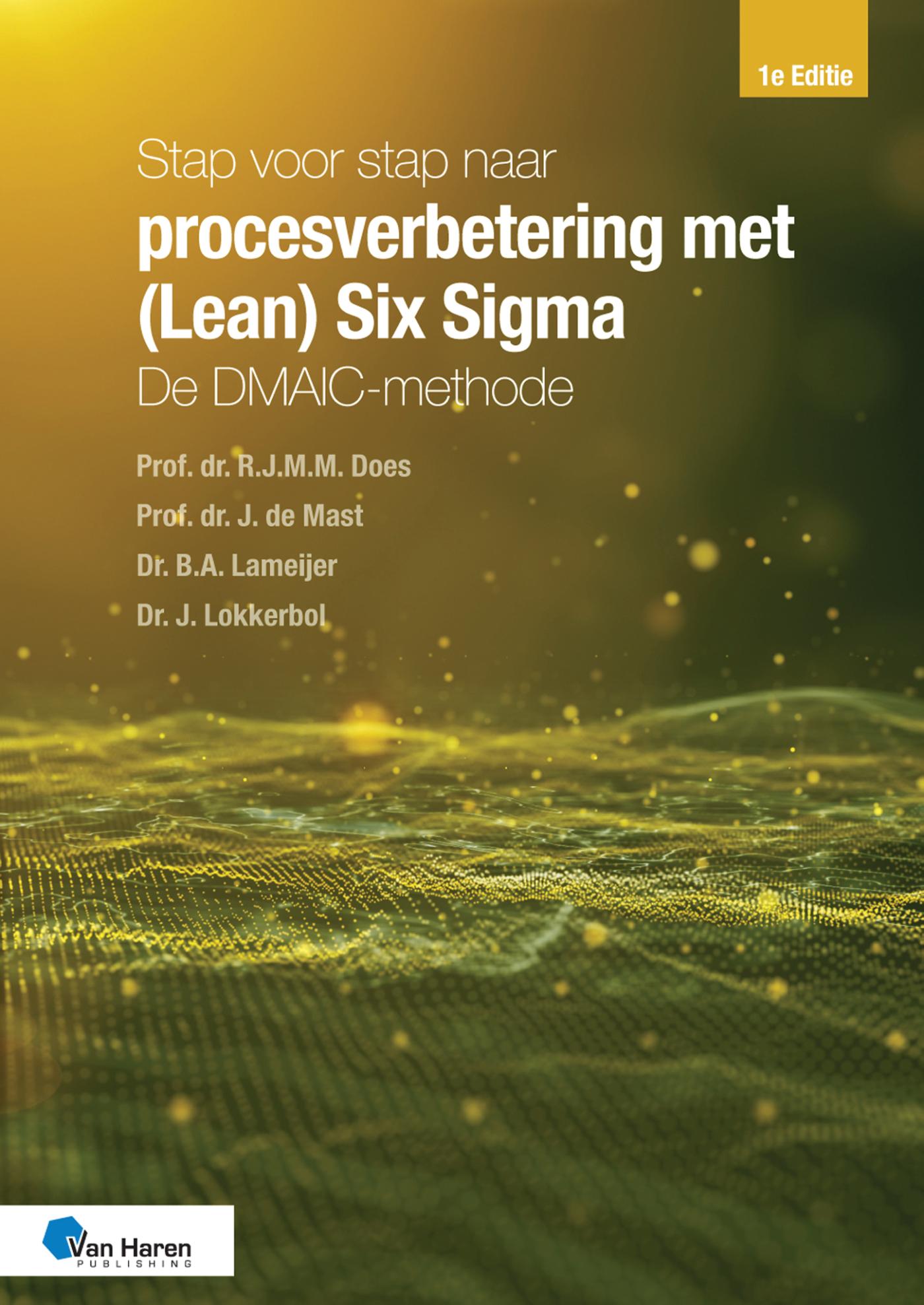 Omslag van Stap voor stap naar procesverbetering met (Lean) Six Sigma