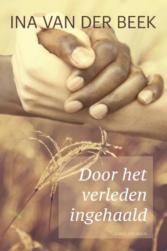 Omslag van Door het verleden ingehaald
