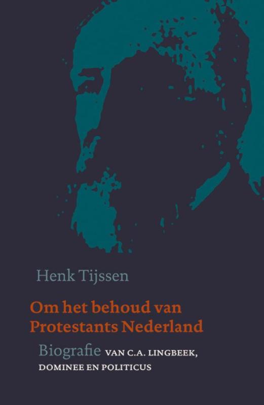 Omslag van Om het behoud van protestants Nederland
