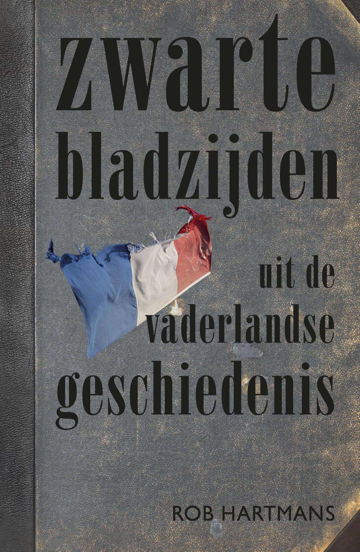 Omslag van Zwarte bladzijden uit de vaderlandse geschiedenis