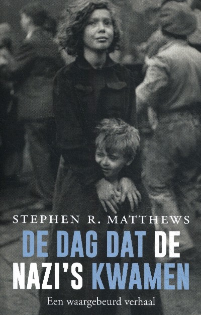 Omslag van De dag dat de nazi's kwamen