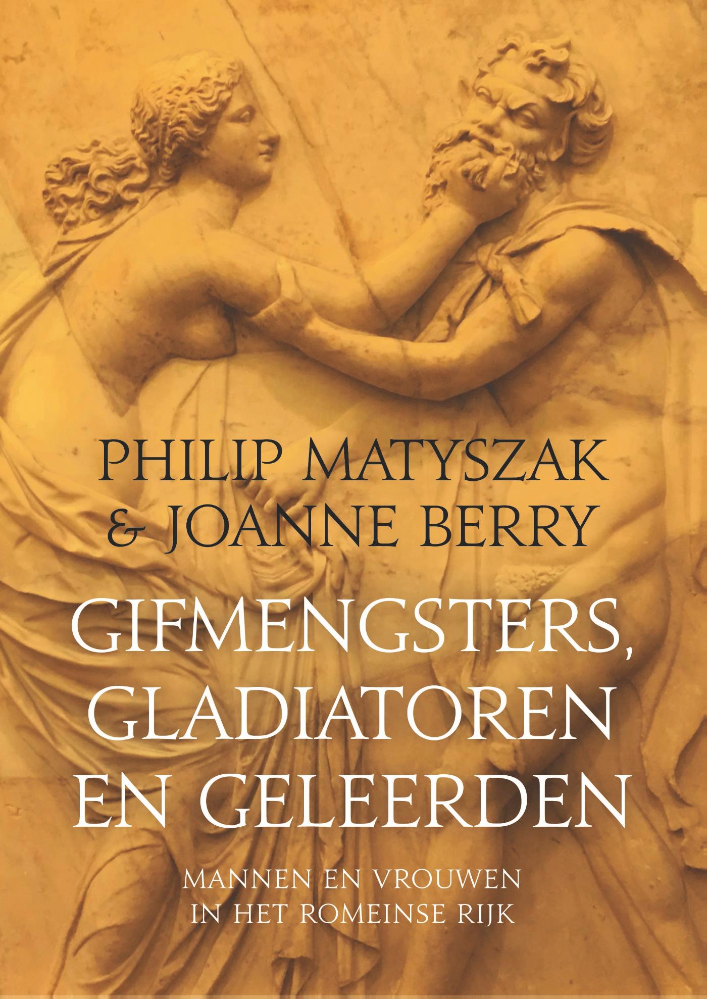 Omslag van Gifmengsters, gladiatoren en geleerden