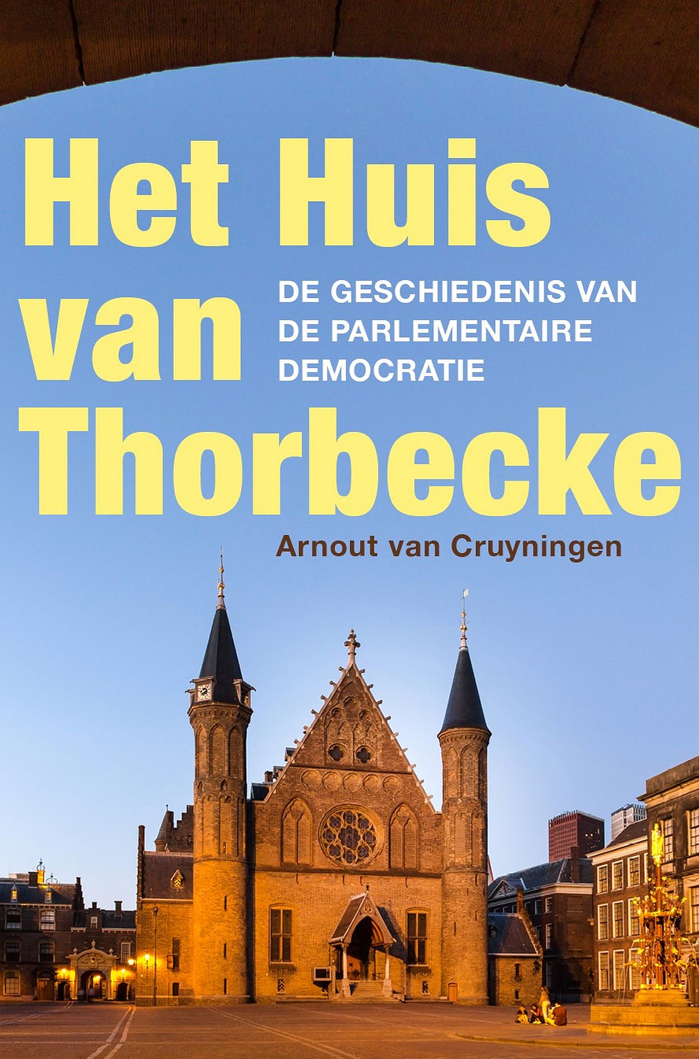 Omslag van Het Huis van Thorbecke