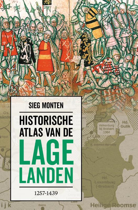 Omslag van Historische atlas van de Lage Landen 1257-1439