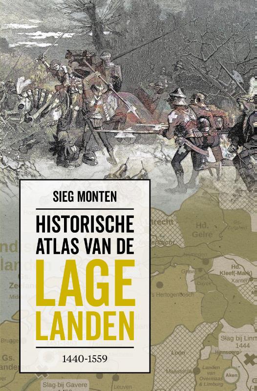 Omslag van Historische atlas van de Lage Landen 1440-1559