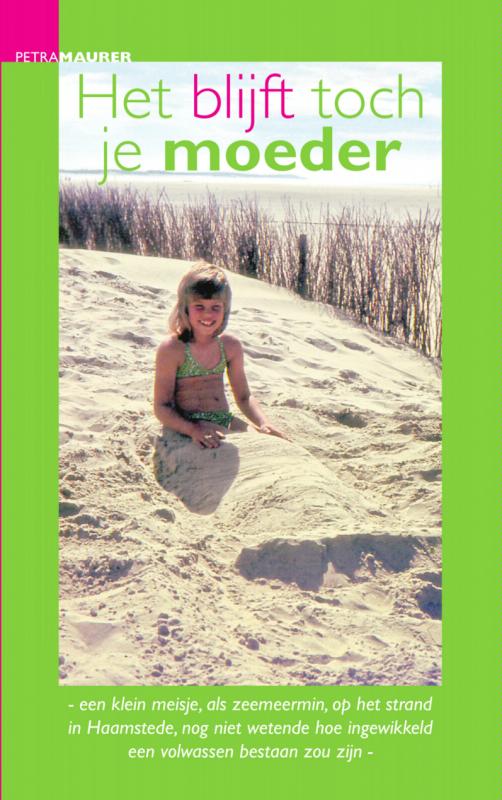Omslag van Het blijft toch je moeder
