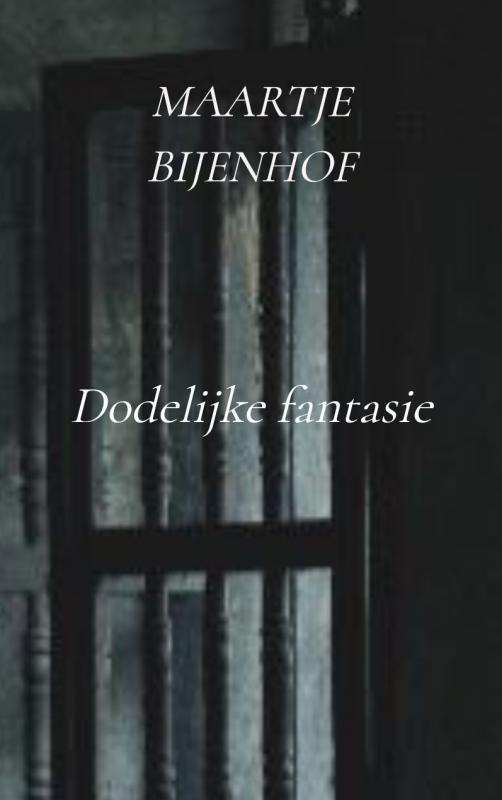 Omslag van Dodelijke fantasie