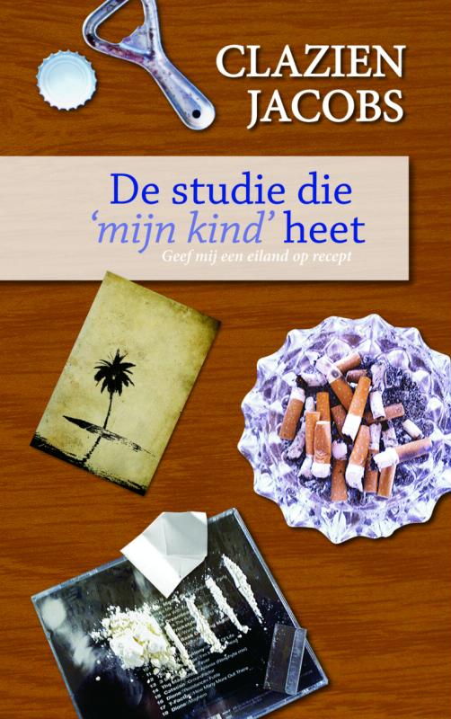 Omslag van De studie die mijn kind heet