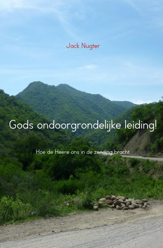 Omslag van Gods ondoorgrondelijke leiding!