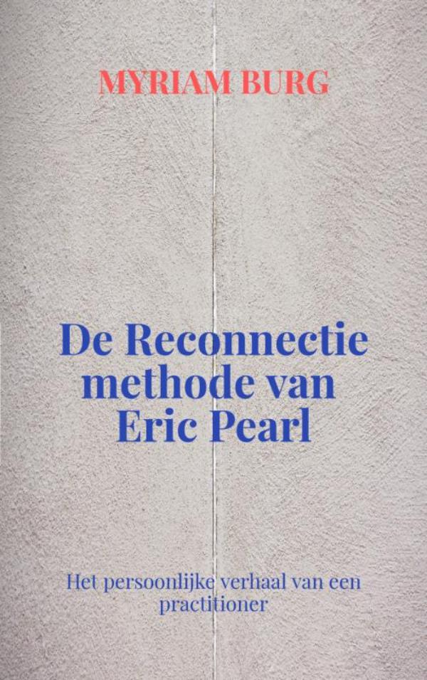 Omslag van De reconnectie van dr. Eric Pearl