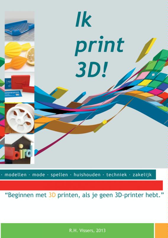 Omslag van Ik print 3D