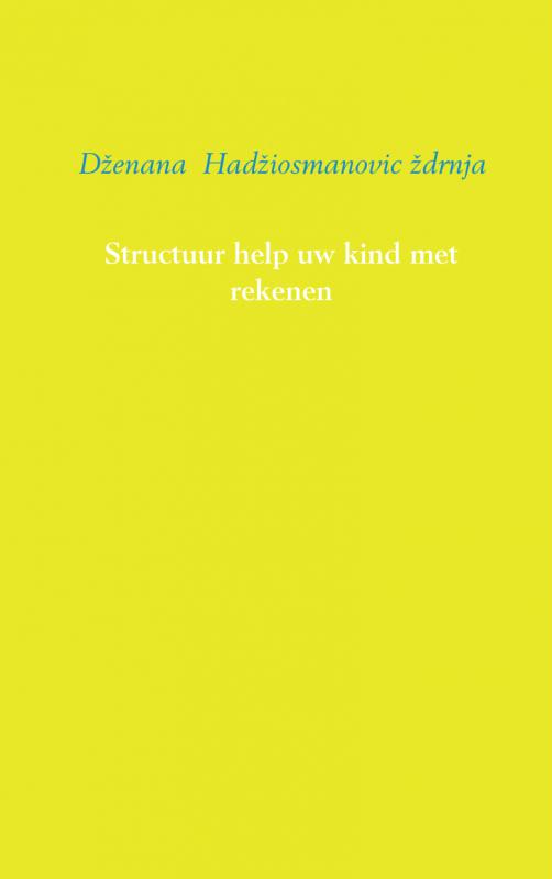 Omslag van Structuur help uw kind met rekenen