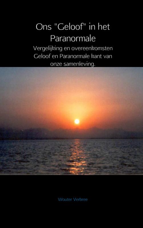 Omslag van Ons "Geloof" in het Paranormale