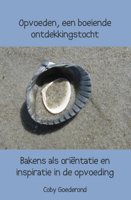Omslag van Opvoeden, een boeiende ontdekkingstocht