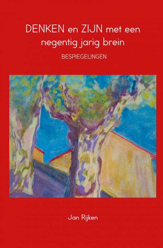 Omslag van Denken en zijn met een negentig jarig brein