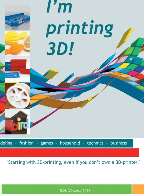 Omslag van I m printing 3D!